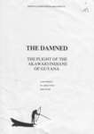 The Damned: The Plight of the Akawaio Indians of Guyana