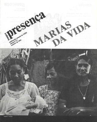 Tempo e Presença: Marias da Vida