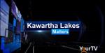 December 22: Kawartha Lakes Matters Episode 6 - City in Good Shape