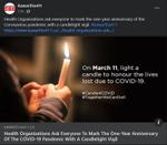 March 9, 2021: Health organizations ask everyone to mark the one-year anniversary of the COVID-19 pandemic with a candlelight vigil