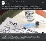 September 14, 2021: Ross Memorial Hospital policy dictates staff must show proof of vaccination or exemption