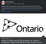 December 10, 2021: Ontario to require proof of vaccination for youth to participate in sports and will no longer accept doctors notes for medical exemptions