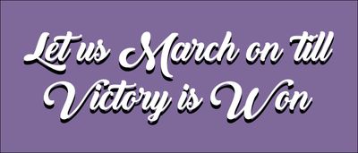 &quot;Let us march on till victory is won&quot; title graphic