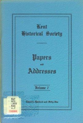 Kent Historical Society papers and addresses, Vol. 7