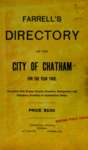 Farrell's directory of the city of Chatham for the year 1909 : complete with names, streets, numbers, occupations and telephone numbers in alphabetical order