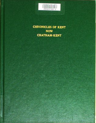 Chronicles of Kent now Chatham-Kent : all aboard for...Y2K : pre-history...to 1995...touching Y2K we...as from a wellspring