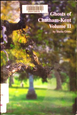 Ghosts of Chatham-Kent volume II  
