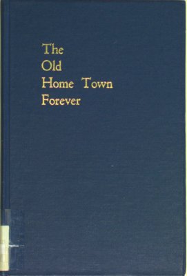 The old home town forever