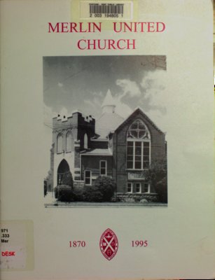 Merlin United Church 1870-1995 : including Glenwood, Wesley and Victoria