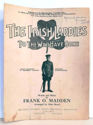 &quot;The Irish Laddies To The War Have Gone&quot; sheet music. Words and music by Frank O. Madden. Music from the First World War.