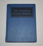 "The Canadian Youth Hymnal" Book