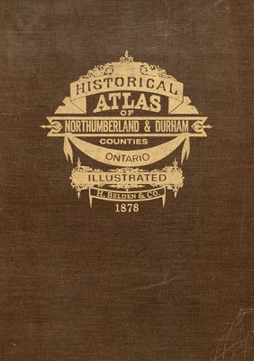 Cramahe and Colborne references in the Illustrated Historical Atlas of Northumberland & Durham Counties Ontario, H. Belden & Co. Toronto, 1878 (Belleville, Ontario; 1972 reprint).