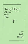 Trinity Church Colborne Ontario 1966: A Brief History