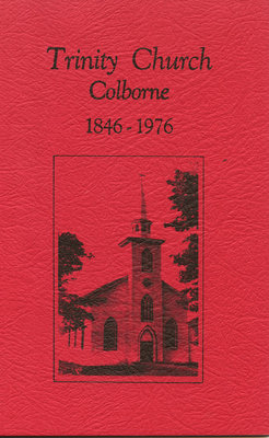 Trinity Church Colborne Ontario 1846-1976