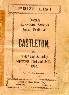 Prize List, Cramahe Agricultural Societies' Annual Exhibition, Castleton, September 23rd and 24th, 1910