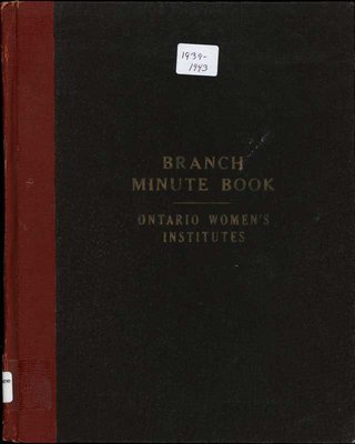 Ontario Women's Institute Minute Book, 1939-1943