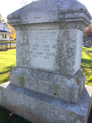 Charles Larke, Emma Jane Larke,  Beatrice Grace Hindes, Blanche Mary, John Henry Menzies, Francis Anne Larke Menzies, and Louise Larke Trussell headstone, Lakeport Cemetery, Colborne, Cramahe Township