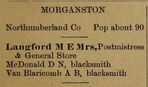 Morganston description, exhibit, Farmers and Business Directory for the Counties of Durham, Northumberland, Peterboro and Victoria and Districts of Haliburton, Muskoka Nipissing and Parry Sound, 1897-8.