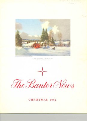 <b>A copy of  “The Bantor News" Christmas 1952 edition<b>