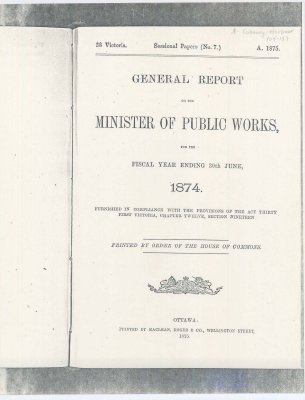 General Report of the Minister of Public Works for the Fiscal Year ending 30th June 1874.