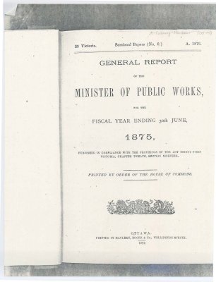 General Report of the Minister of Public Works for the Fiscal Year ending 30th June 1875.