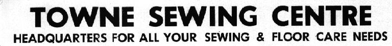 Towne Sewing Centre, 1962