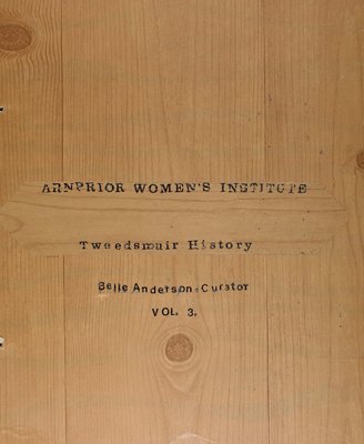 Arnprior WI Tweedsmuir Community History - Volume 3