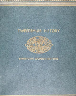 Burnstown WI Tweedsmuir Community History - Volume 1