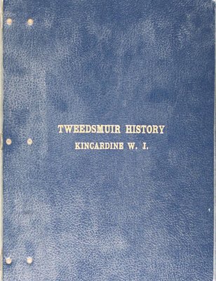 Kincardine WI Tweedsmuir Community History, Volume 1