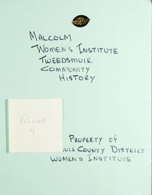 Malcolm WI Tweedsmuir Community History, Volume 4