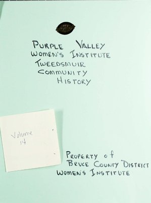 Purple Valley WI Tweedsmuir Community History, Volume 14