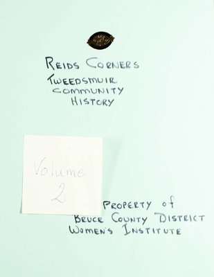 Reid's Corners WI Tweedsmuir Community History, Volume 2