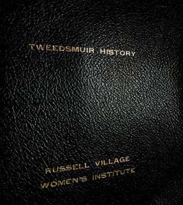 Russell Village Tweedsmuir History, Volume 1