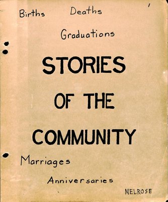 Melrose WI Tweedsmuir Community History, Volume 7 Community Stories