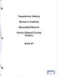 Bloomfield WI Tweedsmuir Community History, Volume 1