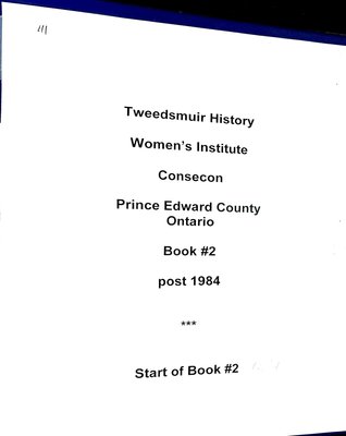 Consecon WI Tweedsmuir Community History, Book 2, 1984-95