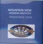 Mountain View WI Tweedsmuir Community History, Volume 3
