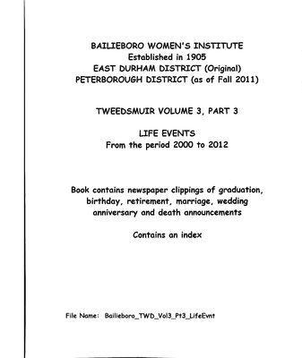 Bailieboro WI Tweedsmuir Community History, Volume 3, Part 3: Life Events, 2000-2012