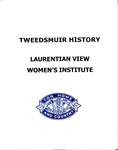 Laurentian View WI Tweedsmuir Community History, Volume 3: 2000-09