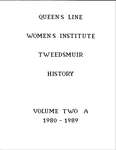 Queens Line WI Tweedsmuir Community History, Volume 2: 1980-1989