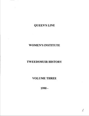 Queens Line WI Tweedsmuir Community History, Volume 3: 1990