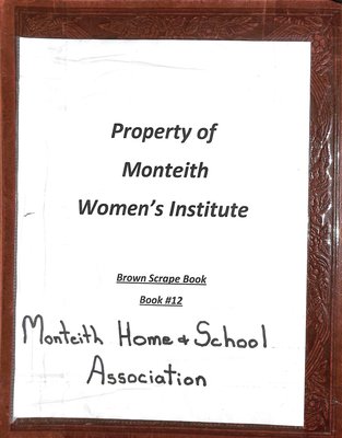 Monteith Home & School Association Scrapbook