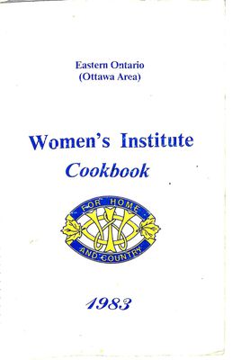 Eastern Ontario (Ottawa Area) WI Cookbook 1983