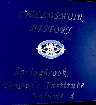 Springbrook WI Tweedsmuir Community History, Volume 4, 2008-2009