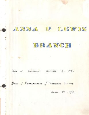 Anna P. Lewis WI Tweedsmuir Community History, Volume 1