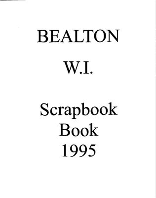 Bealton WI Tweedsmuir Community History, Volume 6,  1995