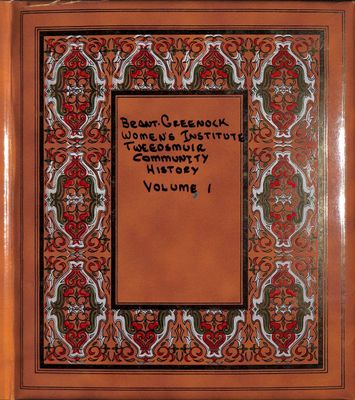 Brant-Greenock WI Tweedsmuir Community History Volume 1