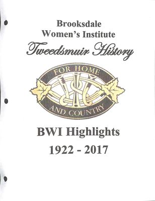 Brooksdale WI Tweedsmuir Community History, 1922-2017