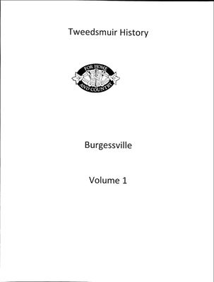 Burgessville WI Tweedsmuir Community History, Volume 1