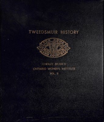 Chesley WI Tweedsmuir Community History Volume 2